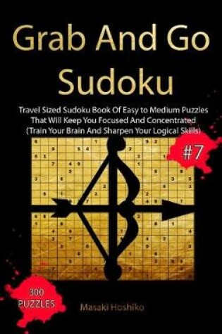 Cover of Grab And Go Sudoku #7