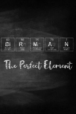 Cover of Birman the Perfect Element