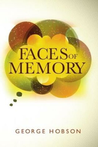 Cover of Faces of Memory