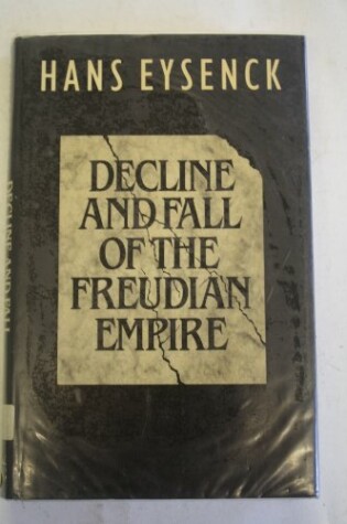 Cover of Decline and Fall of the Freudian Empire