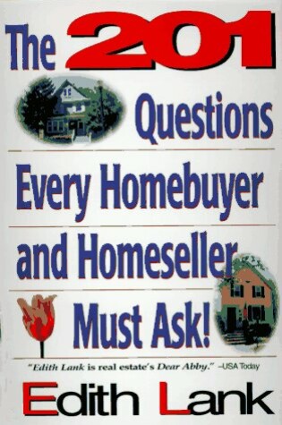 Cover of The 201 Questions Every Homebuyer and Homeseller Must Ask!