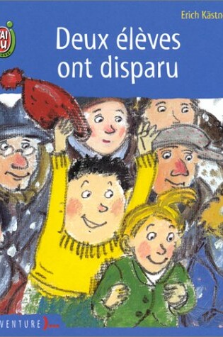 Cover of Deux Eleves Ont Disparu
