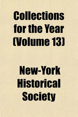 Book cover for Collections for the Year (Volume 13)