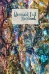 Book cover for Mermaid Tail (Kyanite Gemstone) Blank Notebook Journal