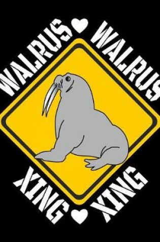 Cover of Walrus Xing