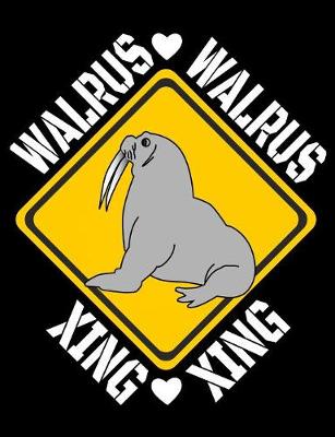 Book cover for Walrus Xing