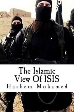 Cover of The Islamic View on Isis