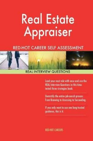 Cover of Real Estate Appraiser Red-Hot Career Self Assessment Guide; 1184 Real Interview