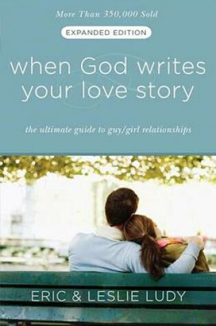 Cover of When God Writes Your Love Story (Expanded Edition)