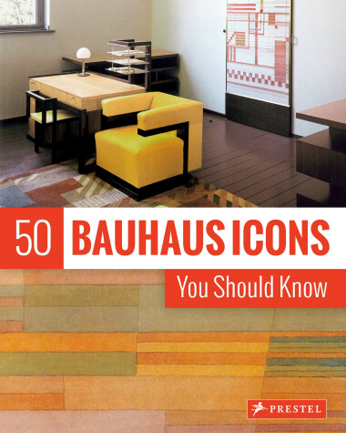 Book cover for 50 Bauhaus Icons You Should Know