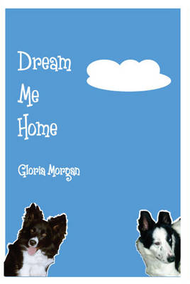 Book cover for Dream Me Home