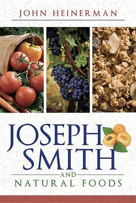 Book cover for Joseph Smith and Natural Foods