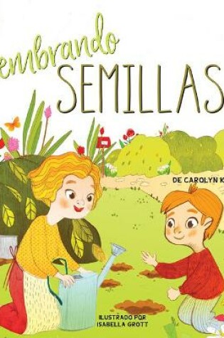Cover of Sembrando Semillas