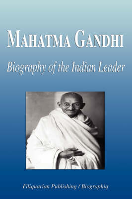 Book cover for Mahatma Gandhi - Biography of the Indian Leader