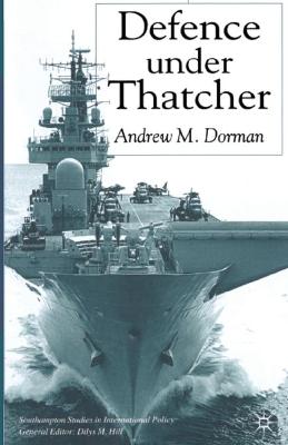 Book cover for Defence Under Thatcher