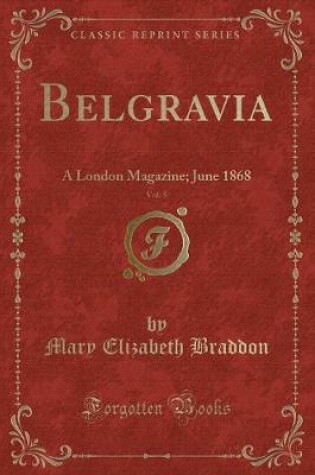 Cover of Belgravia, Vol. 5