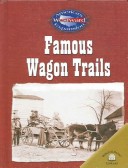 Book cover for Famous Wagon Trails