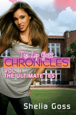 Book cover for Lip Gloss Chronicles, The Vol. 1
