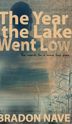 Book cover for The Year the Lake Went Low