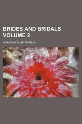 Cover of Brides and Bridals Volume 2