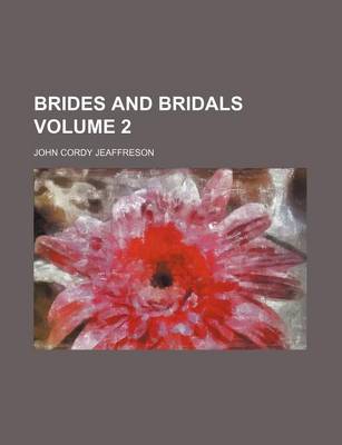 Book cover for Brides and Bridals Volume 2