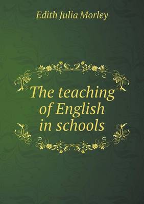 Book cover for The teaching of English in schools