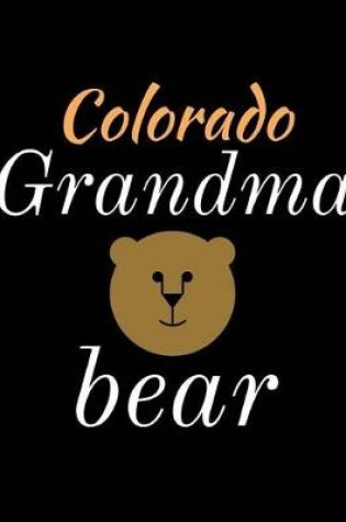 Cover of Colorado Grandma Bear