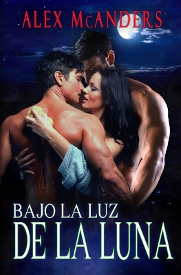 Book cover for Bajo la luz de la luna