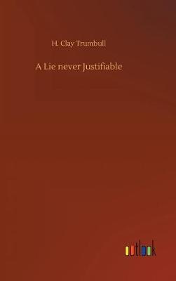 Book cover for A Lie never Justifiable