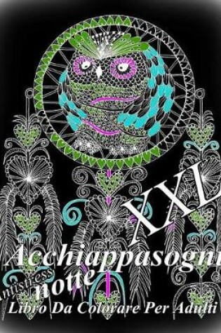 Cover of Acchiappasogni Notte XXL