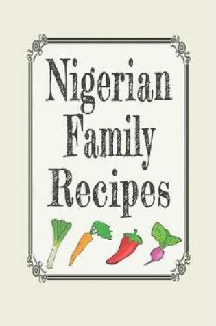 Cover of Nigerian Family Recipes