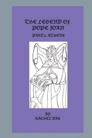 Cover of The Legend Of Pope Joan, Part 2. Athens