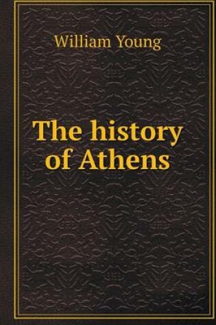 Cover of The history of Athens