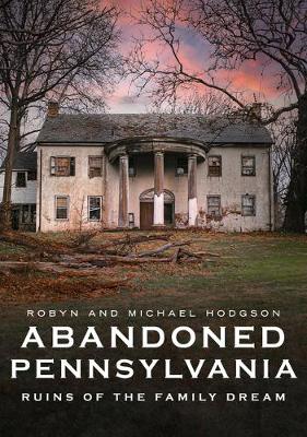 Book cover for Abandoned Pennsylvania