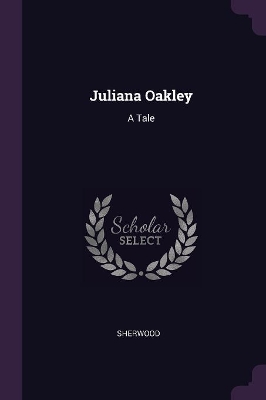 Book cover for Juliana Oakley