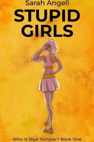 Cover of Stupid Girls