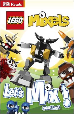 Cover of LEGO® Mixels Let's Mix!