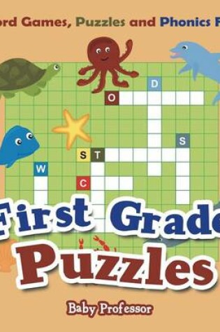 Cover of First Grade Puzzles: Word Games, Puzzles and Phonics Fun