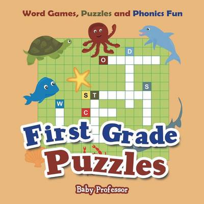 Book cover for First Grade Puzzles: Word Games, Puzzles and Phonics Fun