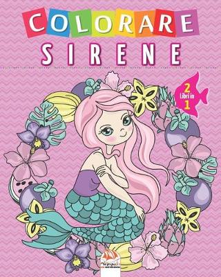 Book cover for Colorare sirene - 2 libri in 1