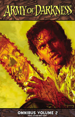 Book cover for Army of Darkness Omnibus Volume 2