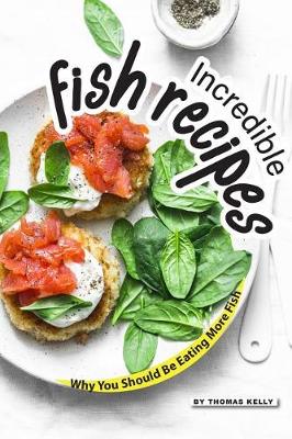 Book cover for Incredible Fish Recipes