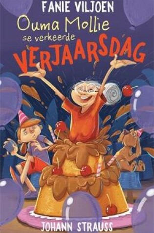 Cover of Ouma Mollie se verkeerde verjaarsdag