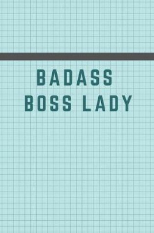 Cover of Badass Boss Lady