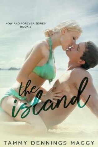 Cover of The Island (Now and Forever 2)