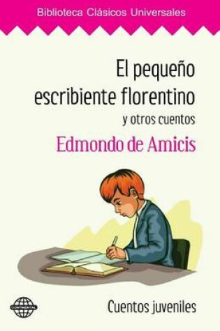 Cover of El pequeno escribiente florentino y otros cuentos