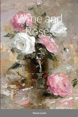 Book cover for Wine and Roses