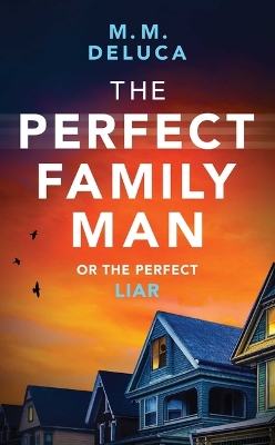 Book cover for The Perfect Family Man