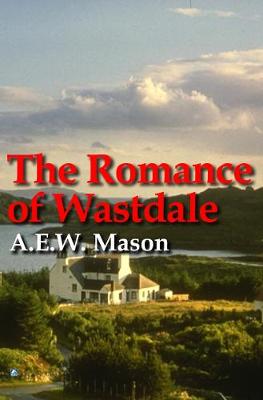 Book cover for A Romance Of Wastdale