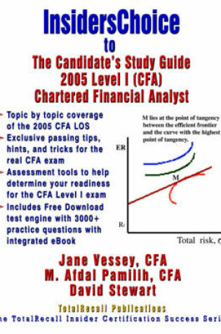 Cover of InsidersChoice to The Candidate's Guide for 2005 Level I (CFA) Chartered Financial Analyst Learning Outcome Statements (With Download EBook and Exams)